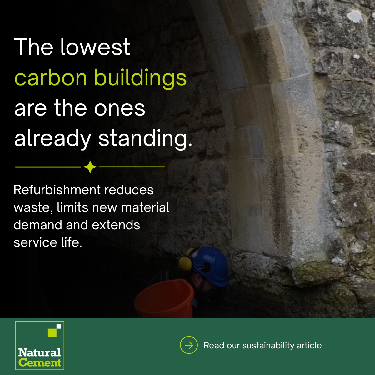 Natural Cement graphic stating the lowest-carbon buildings are those already standing